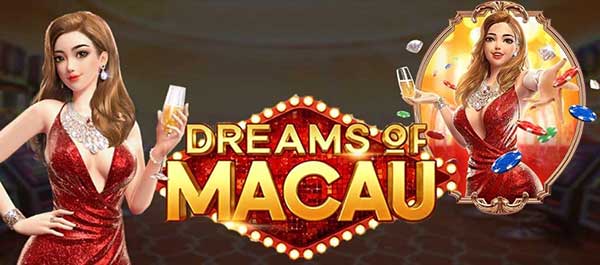 ทดลองเล่นเกม Dreams of Macau JOKER8899