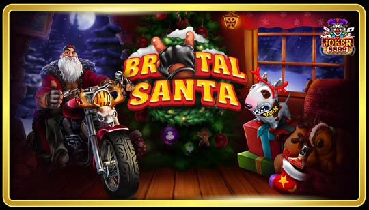 ทดลองเล่นสล็อต Brutal Santa