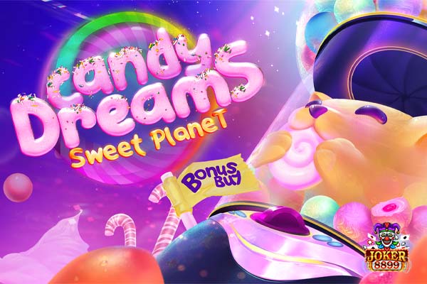 ทดลองเล่นสล็อต Candy Dreams Sweet Planet Bonus Buy