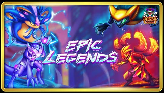 ทดลองเล่นสล็อต Epic Legends