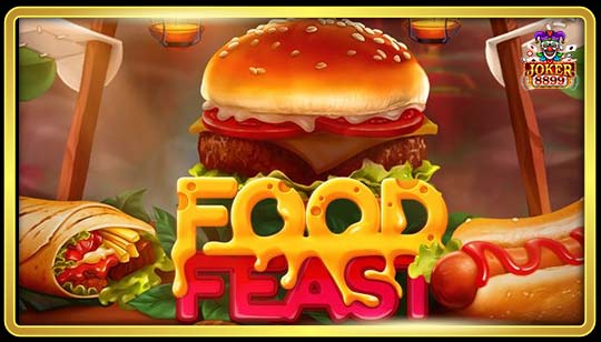 ทดลองเล่นสล็อต Food Feast