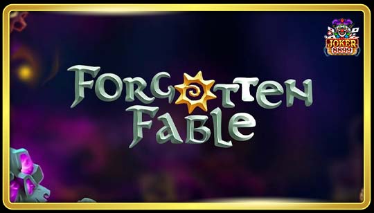 ทดลองเล่นสล็อต Forgotten Fable