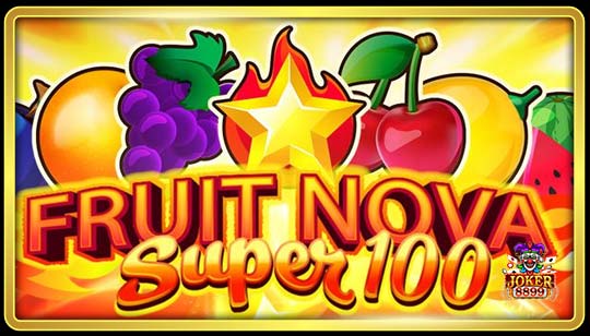 ทดลองเล่นสล็อต Fruit Super Nova 100