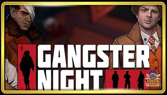 ทดลองเล่นสล็อต Gangster Night