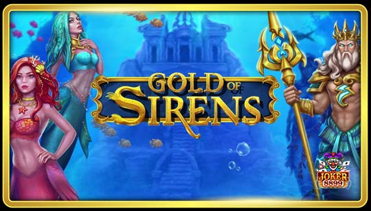 ทดลองเล่นสล็อต Gold of Sirens