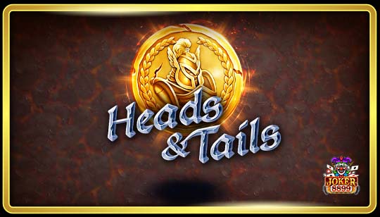 ทดลองเล่นสล็อต Heads & Tails