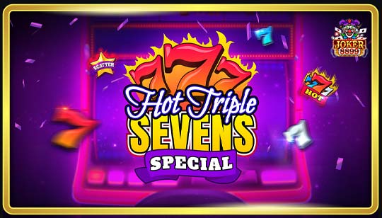 ทดลองเล่นสล็อต Hot Triple Sevens Special