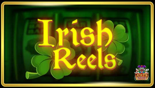 ทดลองเล่นสล็อต Irish Reels