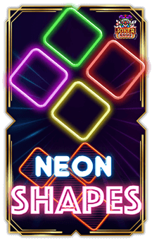 ทดลองเล่นสล็อต Neon Shapes