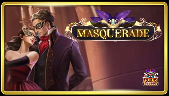 ทดลองเล่นสล็อต Masquerade