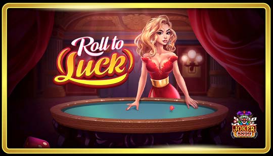 ทดลลองเล่นสล็อต Roll To Luck