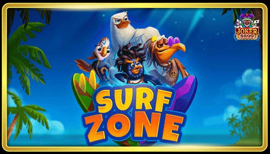 ทดลองเล่นสล็อต Surf Zone