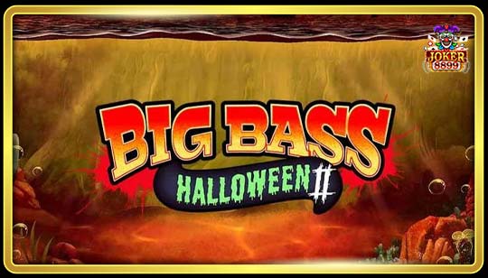 ทดลอง Big Bass Halloween 2