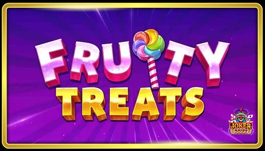 ทดลองเล่นสล็อต Fruity Treats