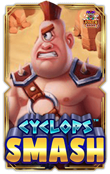 ทดลองเล่นสล็อต Cyclops Smash