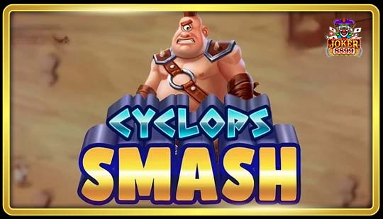 ทดลองเล่นสล็อต Cyclops Smash