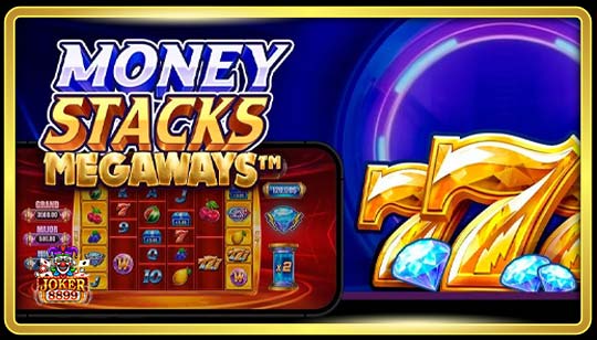 ทดลองเล่นสล็อต Money Stacks Megaways