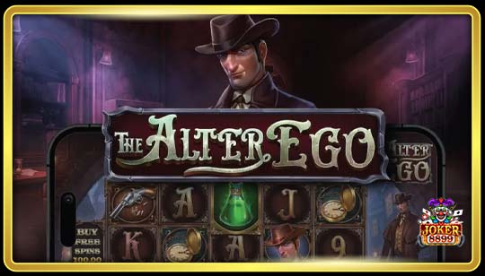 ทดลองเล่นสล็อต The Alter Ego