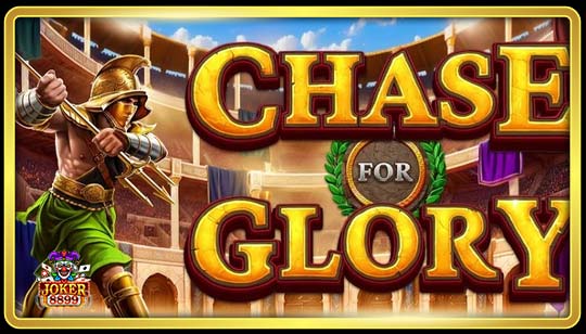 ทดลองเล่นสล็อต Chase for Glory