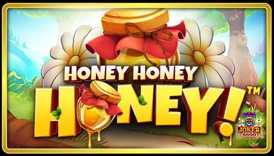 ทดลองเล่นสล็อต Honey Honey Honey