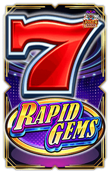 ทดลองเล่นสล็อต Rapid Gems 777