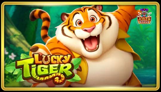 ทดลองเล่นสล็อต Lucky Tiger