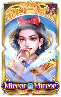 ทดลองเล่นสล็อต Mirror Mirror