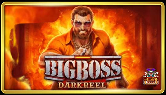 ทดลองเล่นสล็อต Big Boss