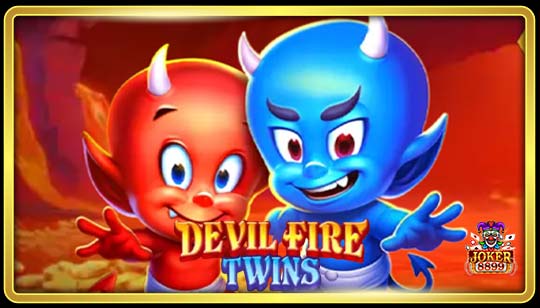 ทดลองเล่นสล็อต Devil Fire Twins
