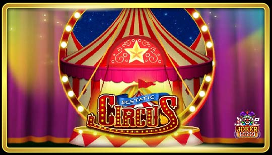 ทดลองเล่นสล็อต Ecstatic Circus