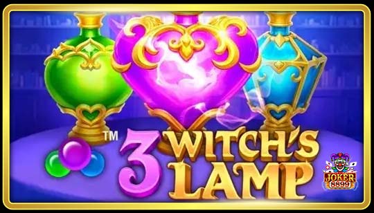ทดลองเล่นสล็อต 3 Witch’s Lamp