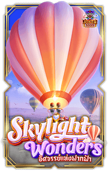 ทดลองเล่นสล็อต Skylight Wonders